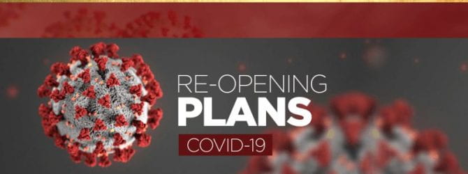 Re-opening Plans during Covid-19